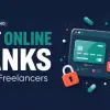 Best Online Banks for Freelancers and Remote Workers in the USA