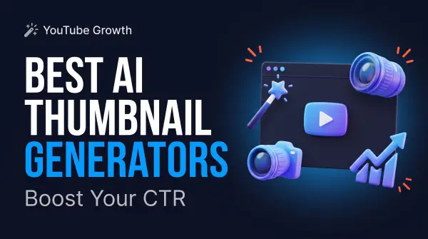 Best AI Thumbnail Generators for YouTube to Boost Your CTR in 2026