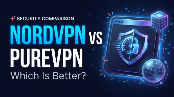 NordVPN vs PureVPN: Which VPN Is Best for Americans?